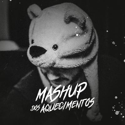 Mashup dos Aquecimentos do Funk By Bilck DJ's cover