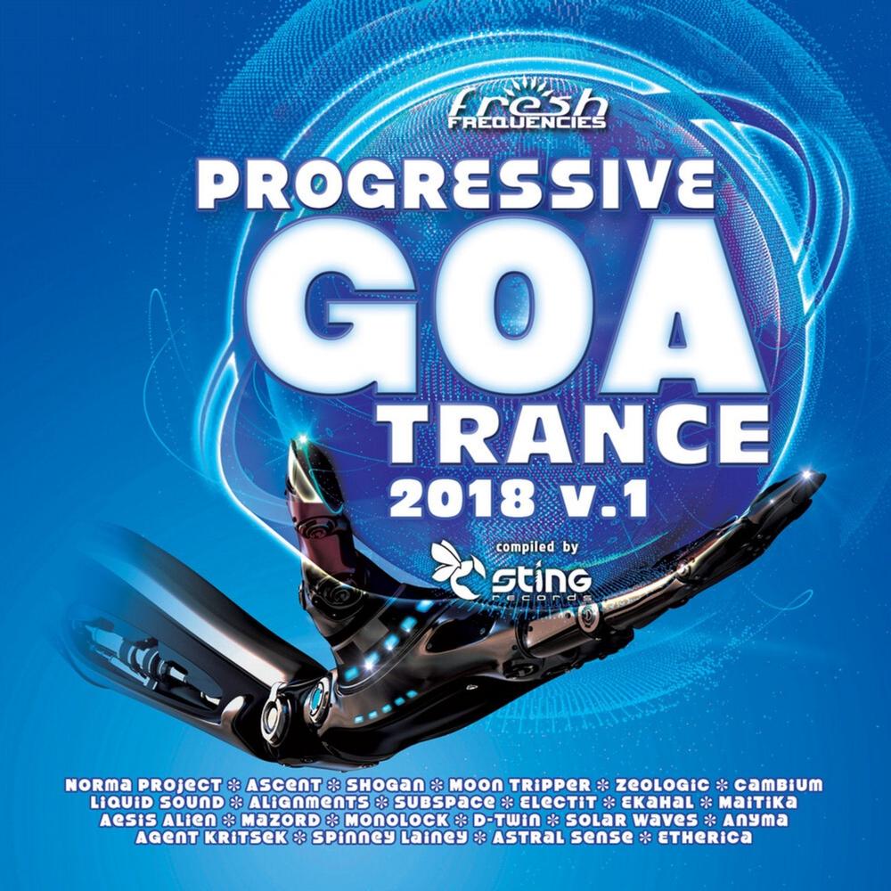 Progressive Goa Trance 2018, Vol. 1 Official Tiktok Music | album by  Various Artists - Listening To All 18 Musics On Tiktok Music