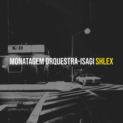 Monatagem Orquestra-Isagi By shlex's cover