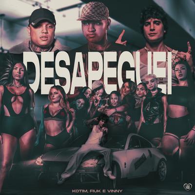 Desapeguei By Kotim, MC Vinny, Fiuk, Love Funk's cover