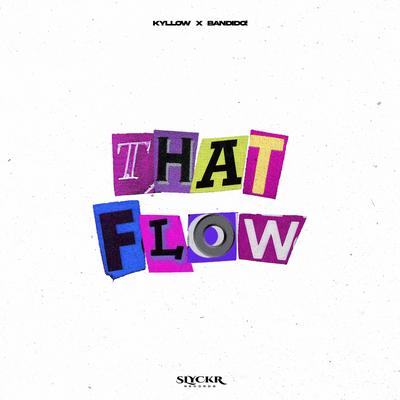 That Flow By Kyllow, Bandido!'s cover