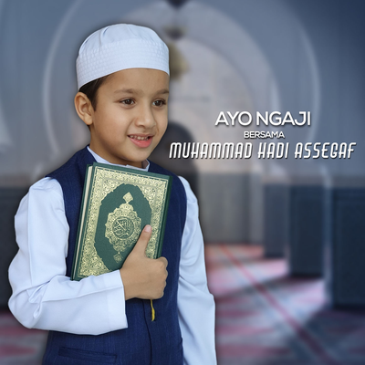 Ayo Ngaji Bersama Muhammad Hadi Assegaf's cover