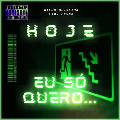 Hoje Eu Só Quero...'s cover