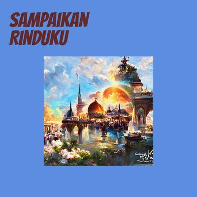 Sampaikan rinduku (Remastered 2024)'s cover