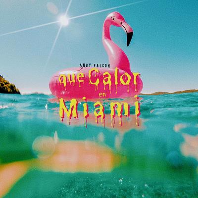 QUE CALOR EN MIAMI's cover