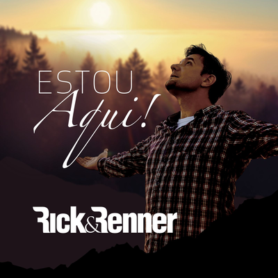 Estou Aqui! By Rick & Renner's cover