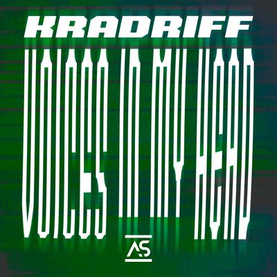 Voices in My Head By KRADRIFF's cover