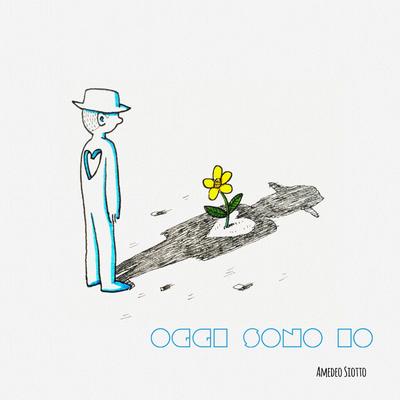 Oggi sono io By Amedeo Siotto's cover