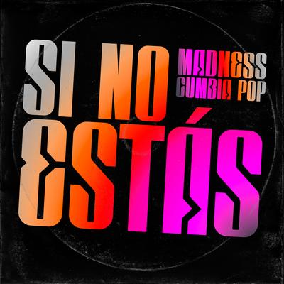 Madness Cumbia Pop's cover