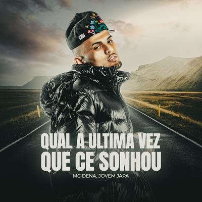 Qual a Última Vez Que Cê Sonhou's cover