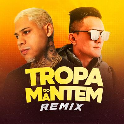 Tropa do Mantem (Remix) By Dj Thiago Rodrigues, Mc KF's cover