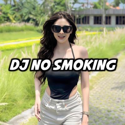 DJ NO SMOKING (REMIX)'s cover