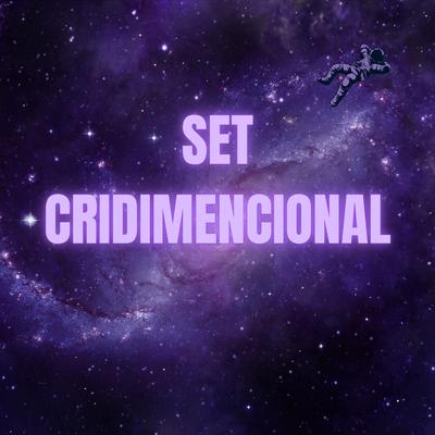 Set Cridimencional (feat. Mc Gw)'s cover