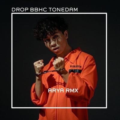 Drop Bbhc Tonedam's cover