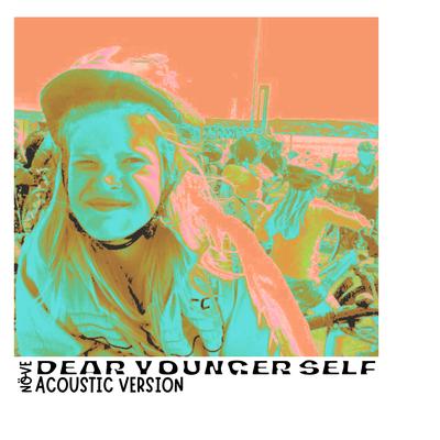Dear younger self (Acoustic Version)'s cover