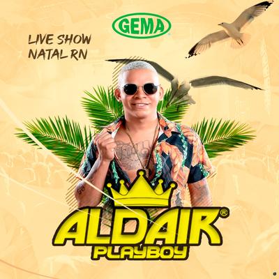 Novinha Pode Pa (Ao Vivo) By Aldair Playboy's cover