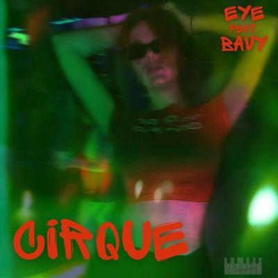 Cirque By eye, Bavy's cover