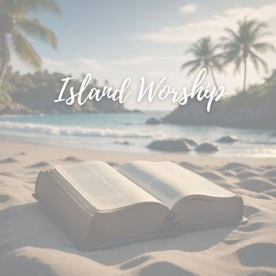 Island Worship's cover