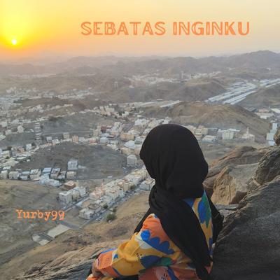 Sebatas Inginku's cover