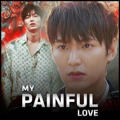 My Painful Love's cover