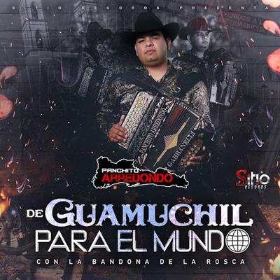 De Guamuchil Para El Mundo's cover