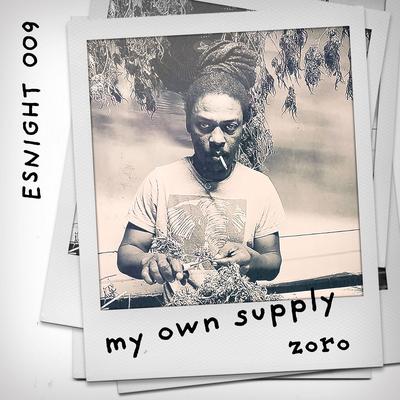 My Own Supply By Zoro's cover