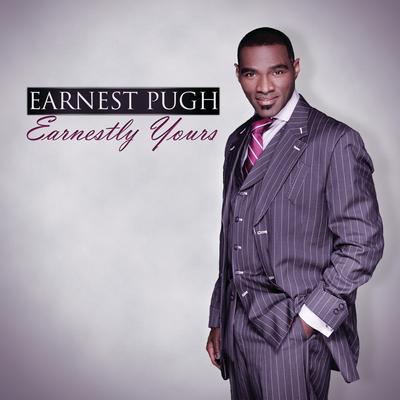 I Need Your Glory By Earnest Pugh's cover