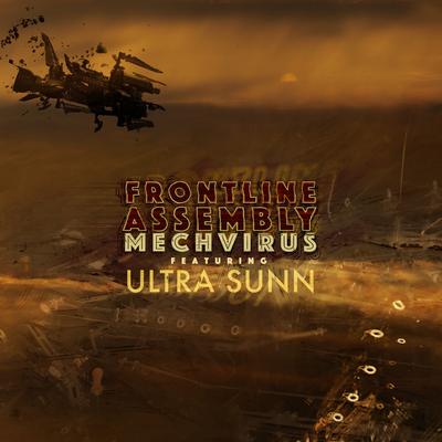 Mechvirus (Remix) By Front Line Assembly, ULTRA SUNN's cover