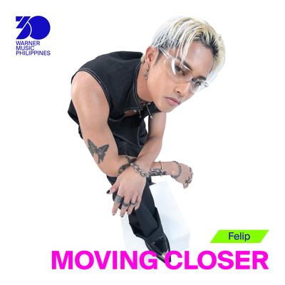 Moving Closer By Felip's cover