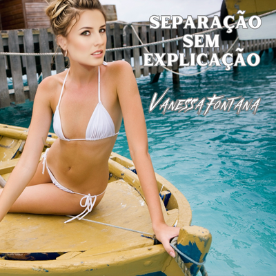 Separação sem explicação By Vanessa Fontana's cover