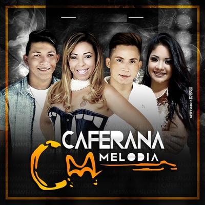 Banda Caferana Melodia's cover