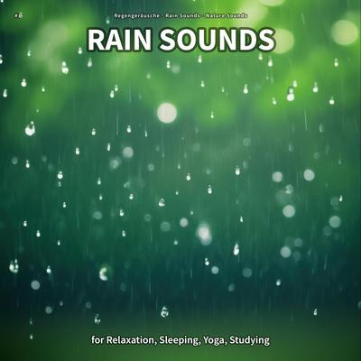 Rain Sounds Without Music By Regengeräusche, Rain Sounds, Nature Sounds's cover