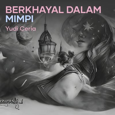 Berkhayal Dalam Mimpi's cover