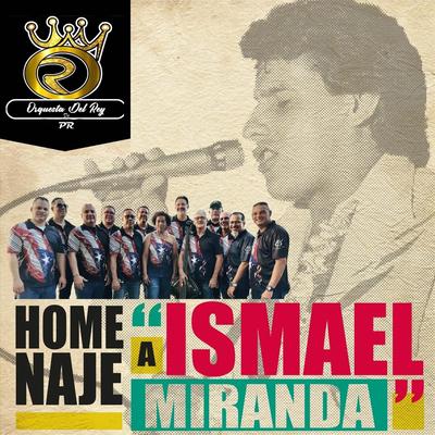A Ismael Miranda By Orquesta Del Rey de PR's cover