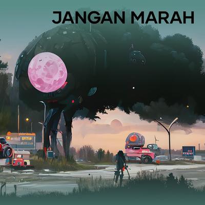 jangan marah's cover