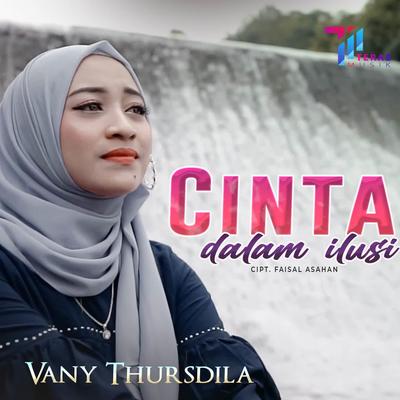 Cinta Dalam Ilusi By Vany Thursdila's cover