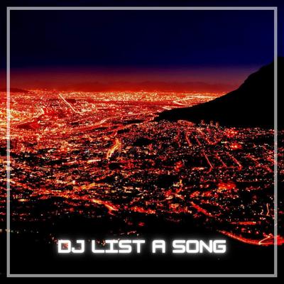 DJ List A Song's cover