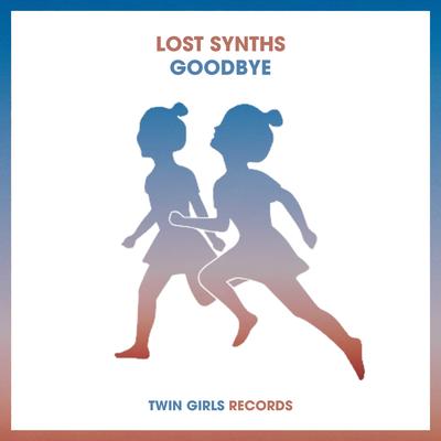 Goodbye By Lost Synths's cover