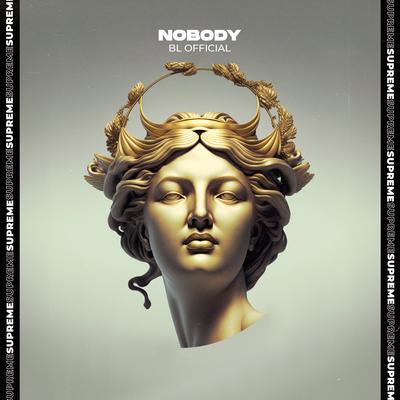 Nobody By BL Official's cover