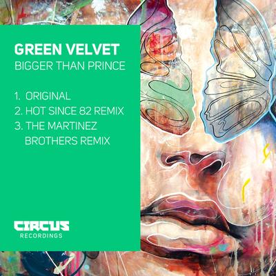 Bigger Than Prince (Hot Since 82 Remix) By Green Velvet, Hot Since 82's cover