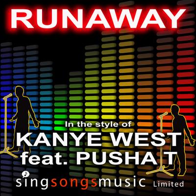 Runaway (In the style of Kanye West feat. Pusha T)'s cover