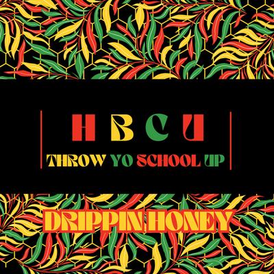 Drippin Honey's cover