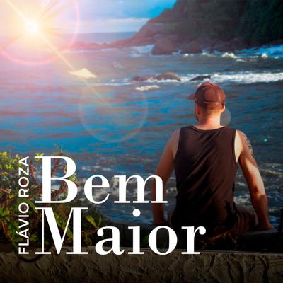 Bem Maior By Flávio Roza's cover