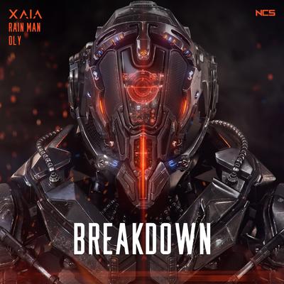 Breakdown By Xaia, Rain Man, Oly's cover