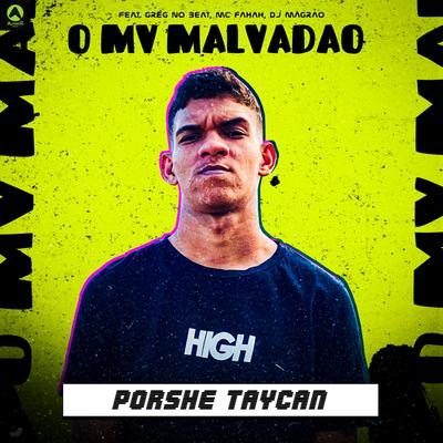 Porshe Taycan (feat. Mc Fahah & Dj Magrão) (feat. Mc Fahah & Dj Magrão)'s cover