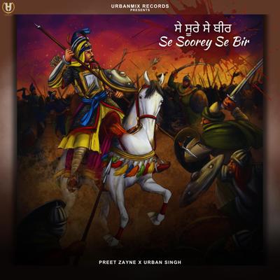 Se Soorey Se Bir By Preet Zayne, Urban singh's cover