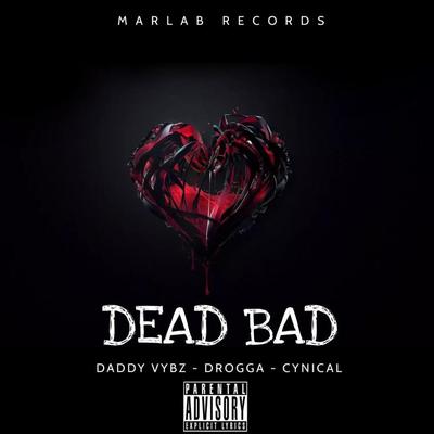 Dead Bad's cover