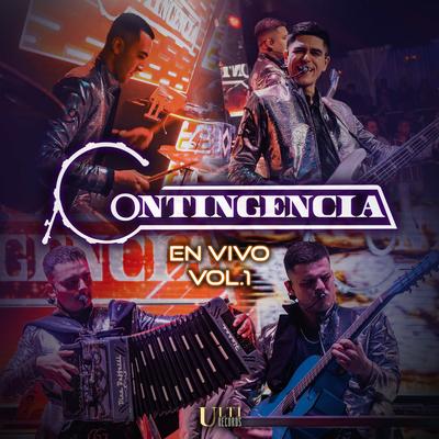 Grupo Contingencia En Vivo Vol.1 "Puros Corridos"'s cover