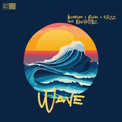 Wave By millforlife, bluciel, Razz, Mushroomz's cover