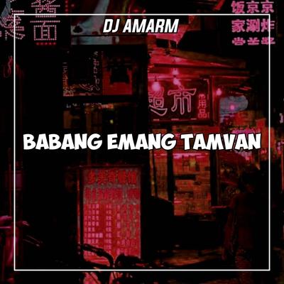Babang Sudah Tamvan Full Bass's cover
